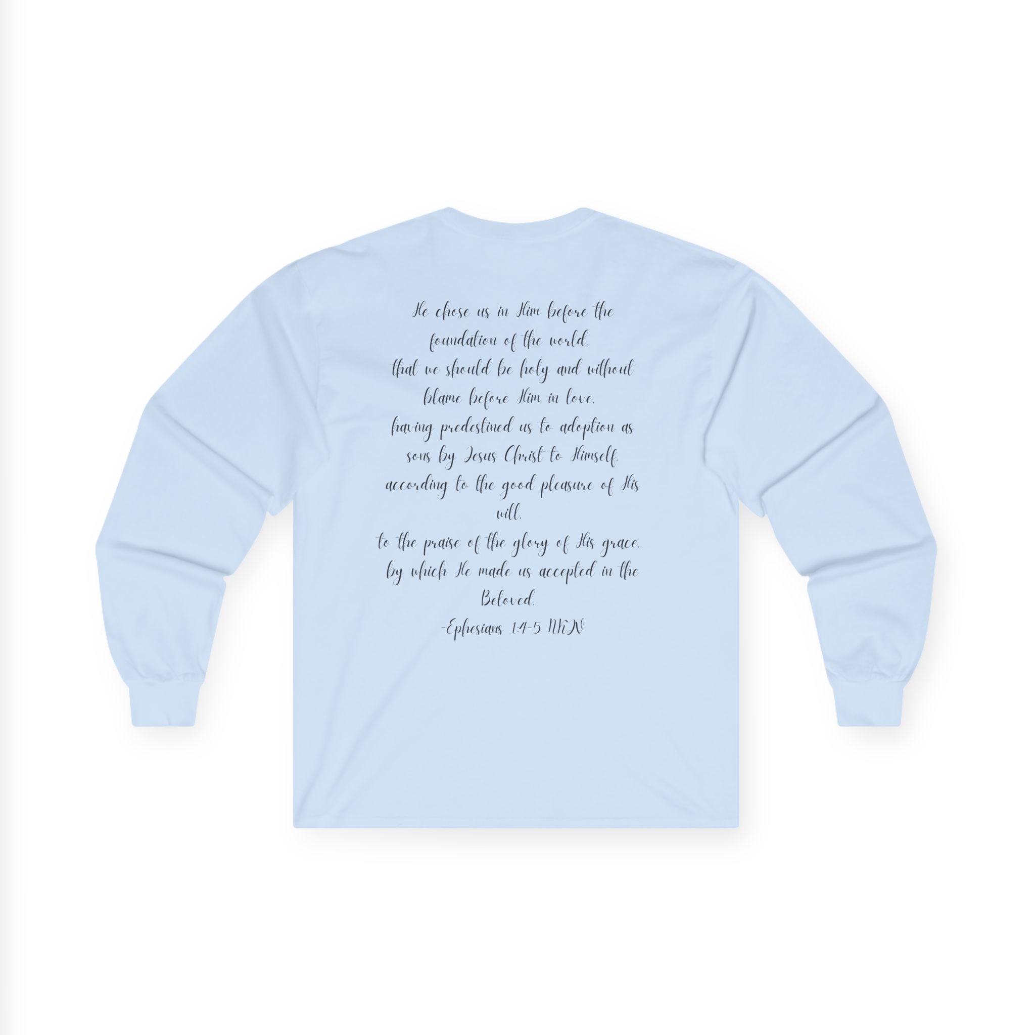 Chosen & Loved Long Sleeve Tee, Inspirational Shirt, Faith-Based Apparel, Mother's Day Gift, Heartwarming Gift, Everyday Wear - Light Colors