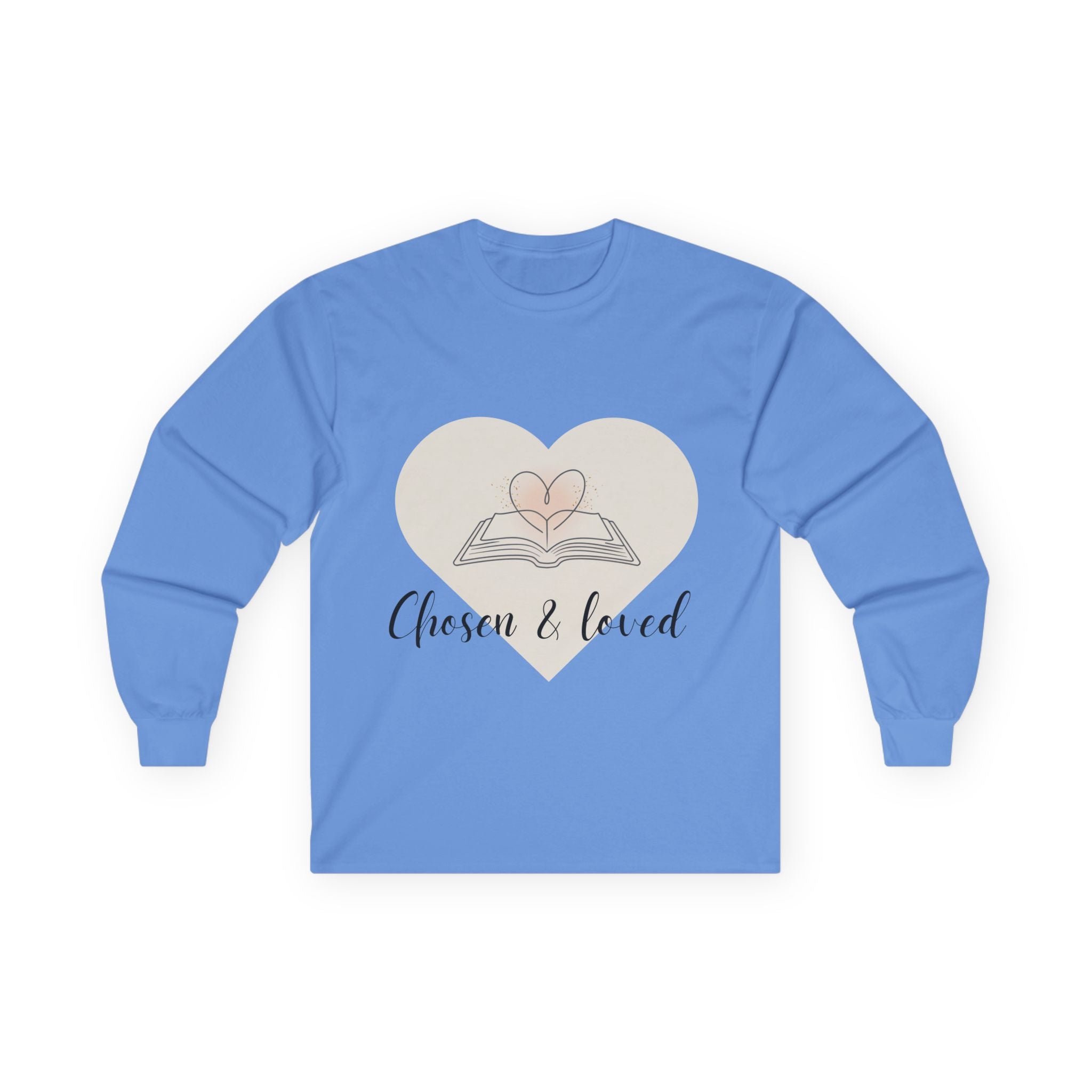 Chosen & Loved Long Sleeve Tee, Inspirational Shirt, Faith-Based Apparel, Mother's Day Gift, Heartwarming Gift, Everyday Wear - Light Colors