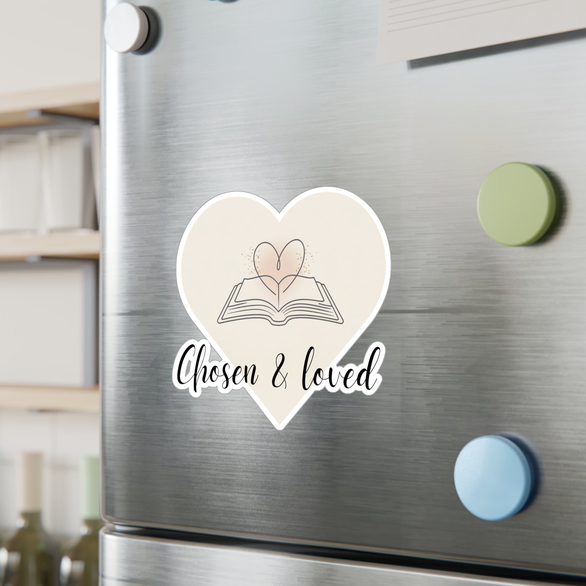 "Chosen & Loved" Heartfelt Kiss-Cut Vinyl Decals - Stickers for Book Lovers, Gift for Readers, Home Decor, Scrapbooking, Personalized Gifts
