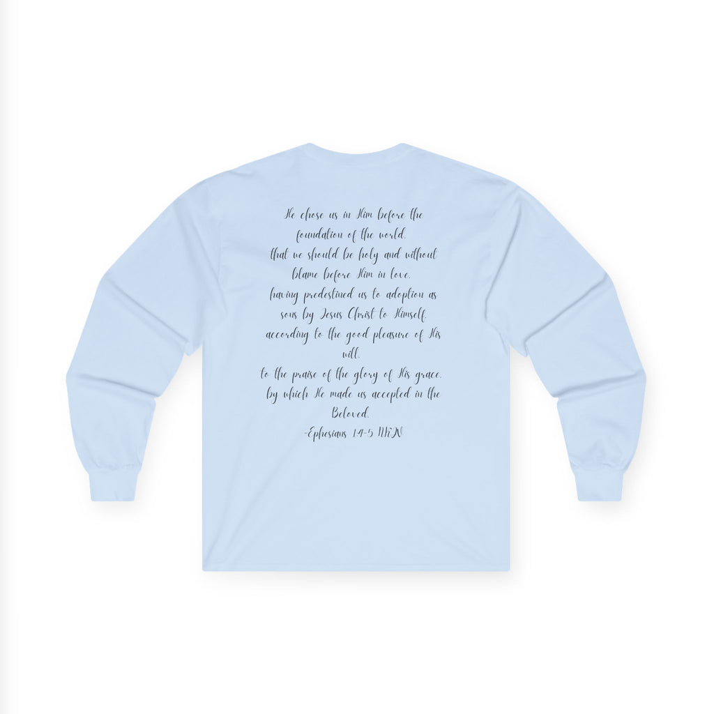 Chosen & Loved Long Sleeve Tee, Inspirational Shirt, Faith-Based Apparel, Mother's Day Gift, Heartwarming Gift, Everyday Wear - Light Colors