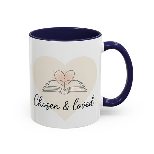 Chosen & Loved Accent Coffee Mug - Inspirational Gift, Heartwarming Mug, Cozy Beverage Cup, Perfect for Readers, Warm Reminder