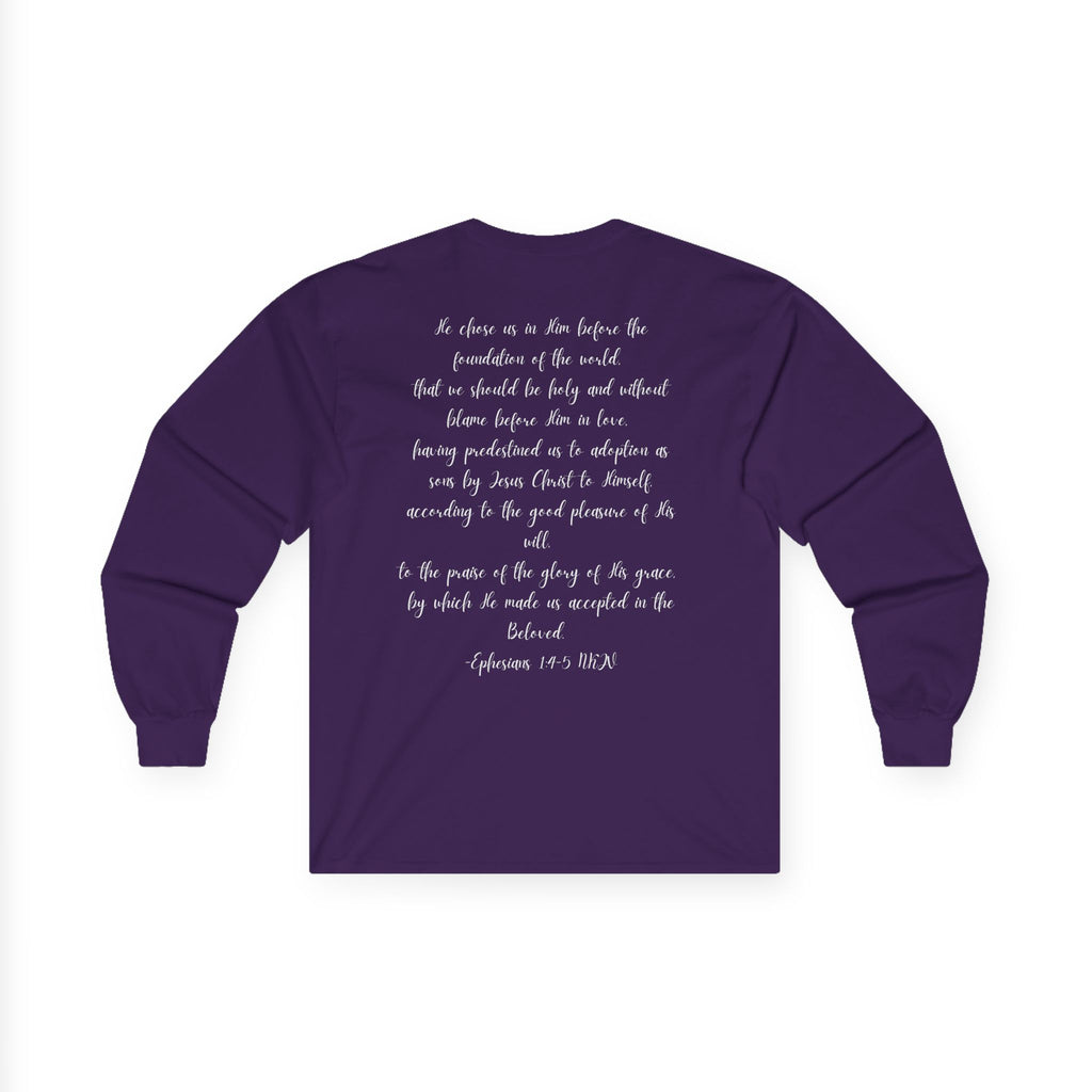 Chosen & Loved Long Sleeve Tee, Inspirational Shirt, Faith-Based Apparel, Mother's Day Gift, Heartwarming Gift, Everyday Wear - Dark Colors
