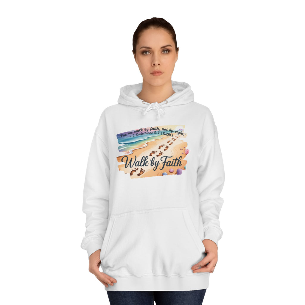 Walk by Faith-Inspirational Hoodie, Cozy College Wear, Inspirational Gift, Relaxed Everyday Style, Perfect for Faith-Based Events